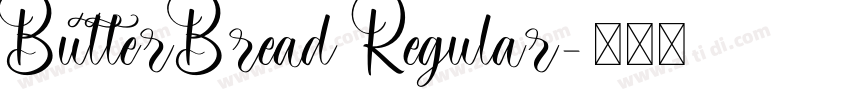 ButterBread Regular字体转换 ButterBread Regular字体转换